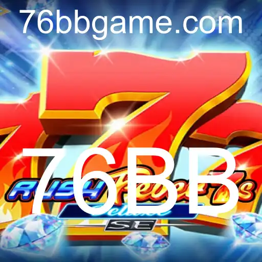 RushFever7sDeluxeSE: A Thrilling Journey in Modern Gaming with 76BB